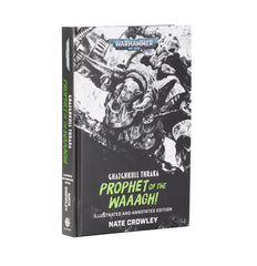 Ghazghkull Thraka: Prophet Of The Waaagh! (Hb).