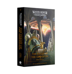 The Horus Heresy Saga: The Flight Of The Eisenstein (Hb).