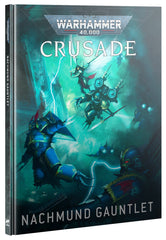 Nachmund Gauntlet Crusade Campaign Book