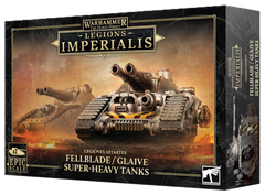 Legion Imperialis: Fellblade/Glaive Super-Heavy Tanks
