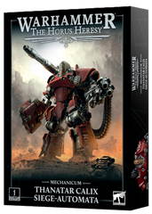 Mechanicum: Thanatar Calix Siege Automata