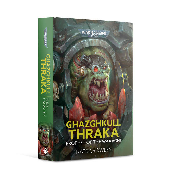 Warhammer Black Library Ghazghkull Thraka Prophet Of The Waaagh