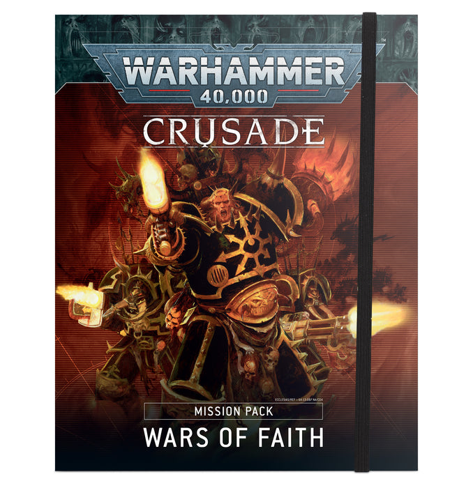 Warhammer 40k 40000 Crusade Misson Pack: Wars Of Faith