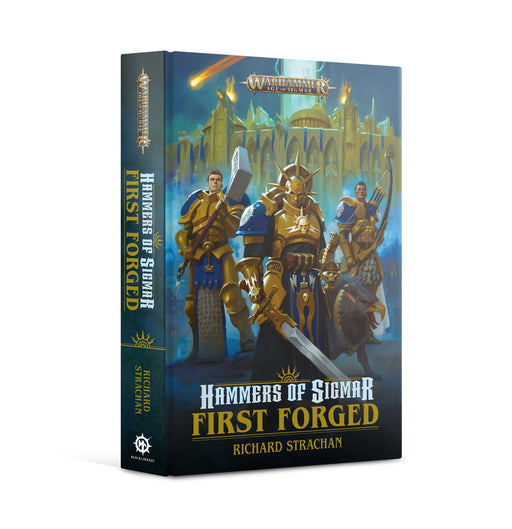 Warhammer Black Library Hammers Of Sigmar: First Forged