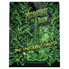 Phandelver and Below: The Shattered Obelisk